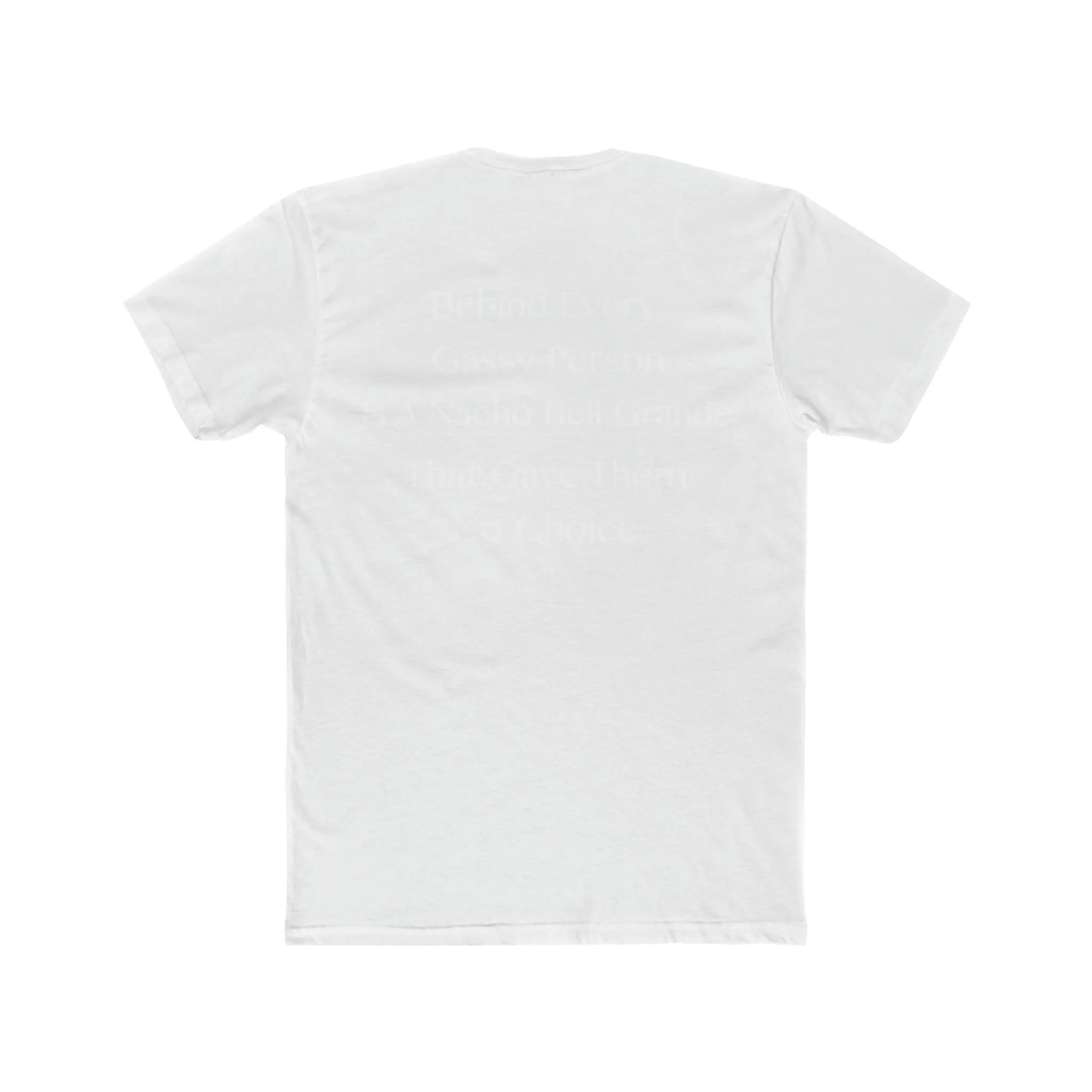 Behind Every Pooter Tee on Next Level
