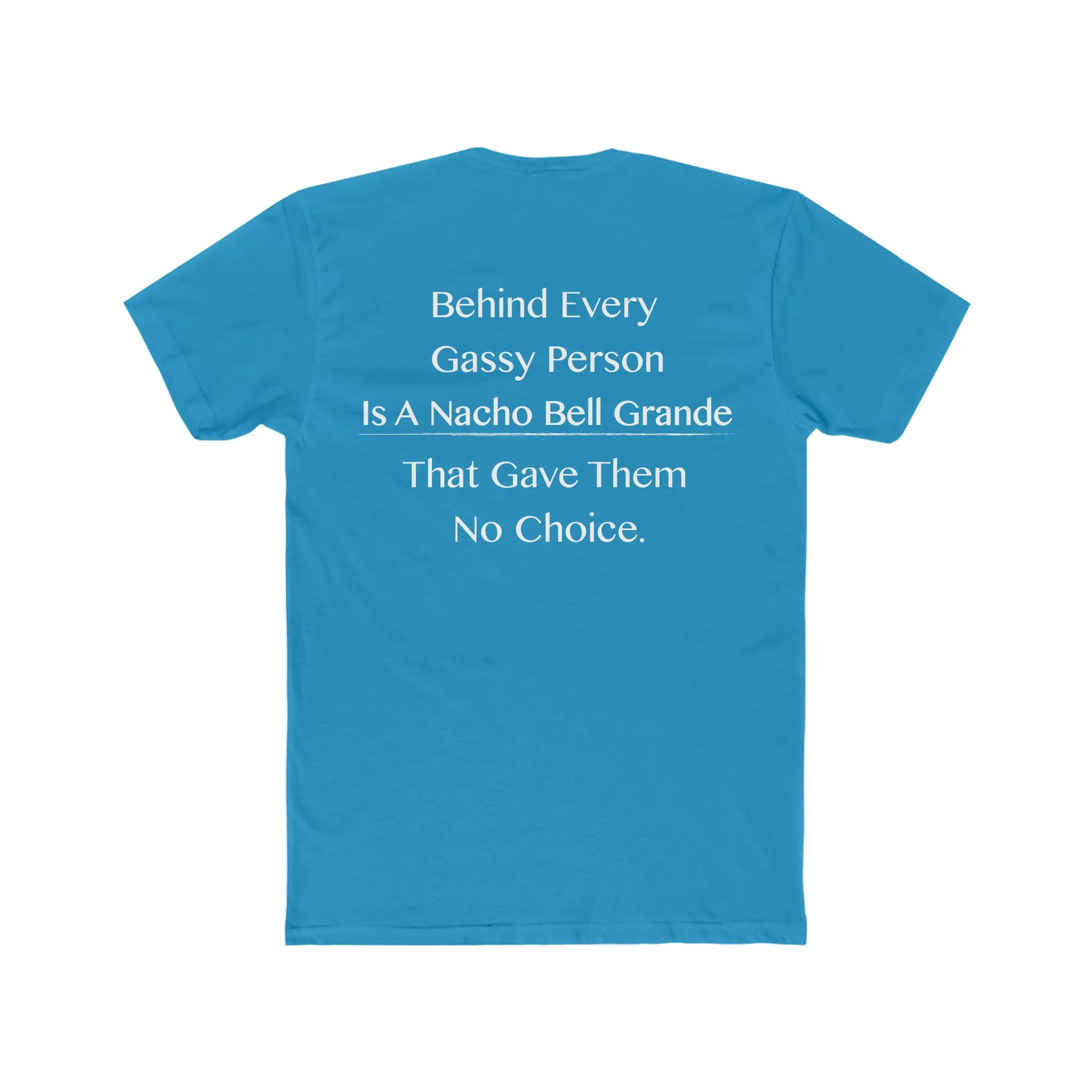 Behind Every Pooter Tee on Next Level