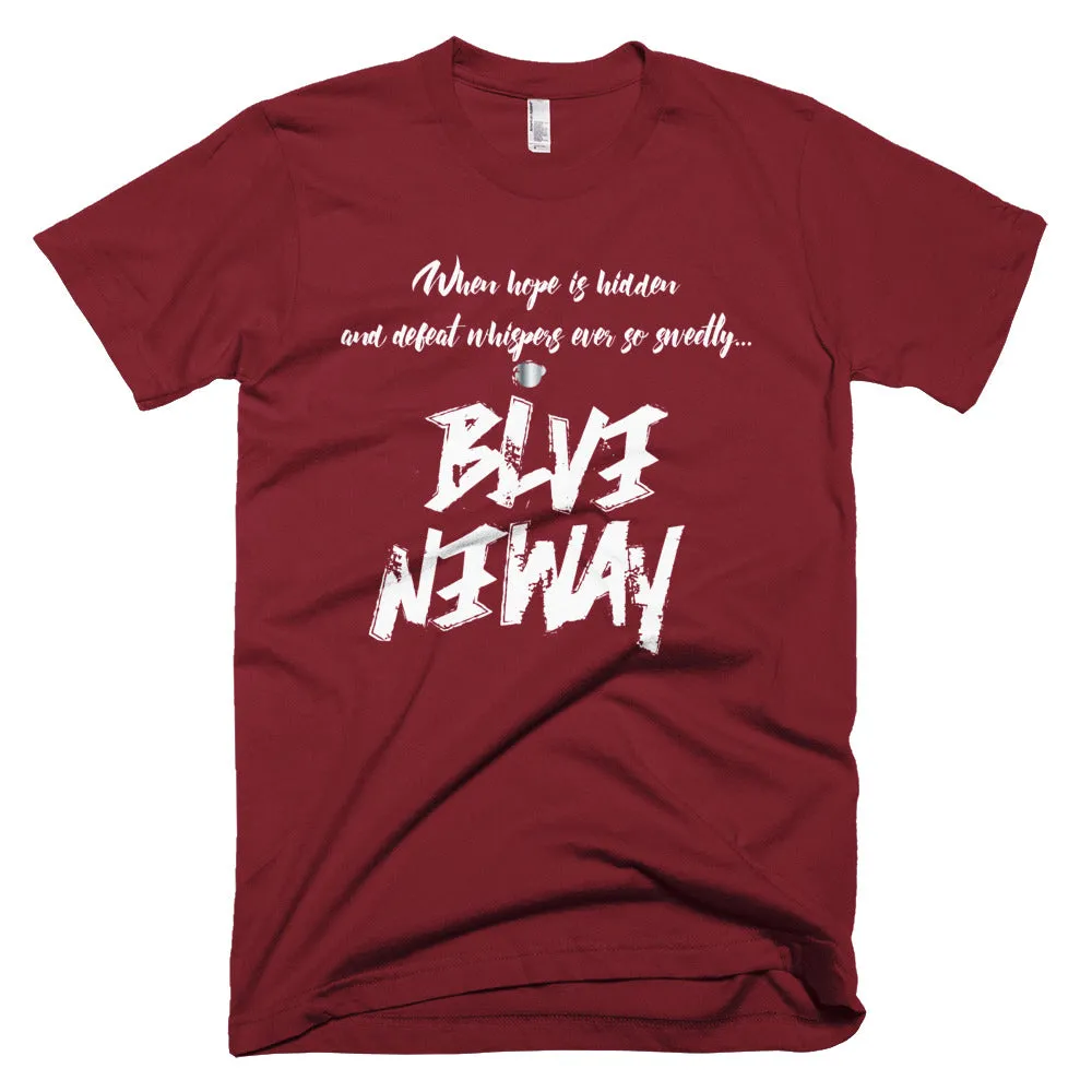Believe Anyway Be Bold Unisex Short-Sleeve T-Shirt