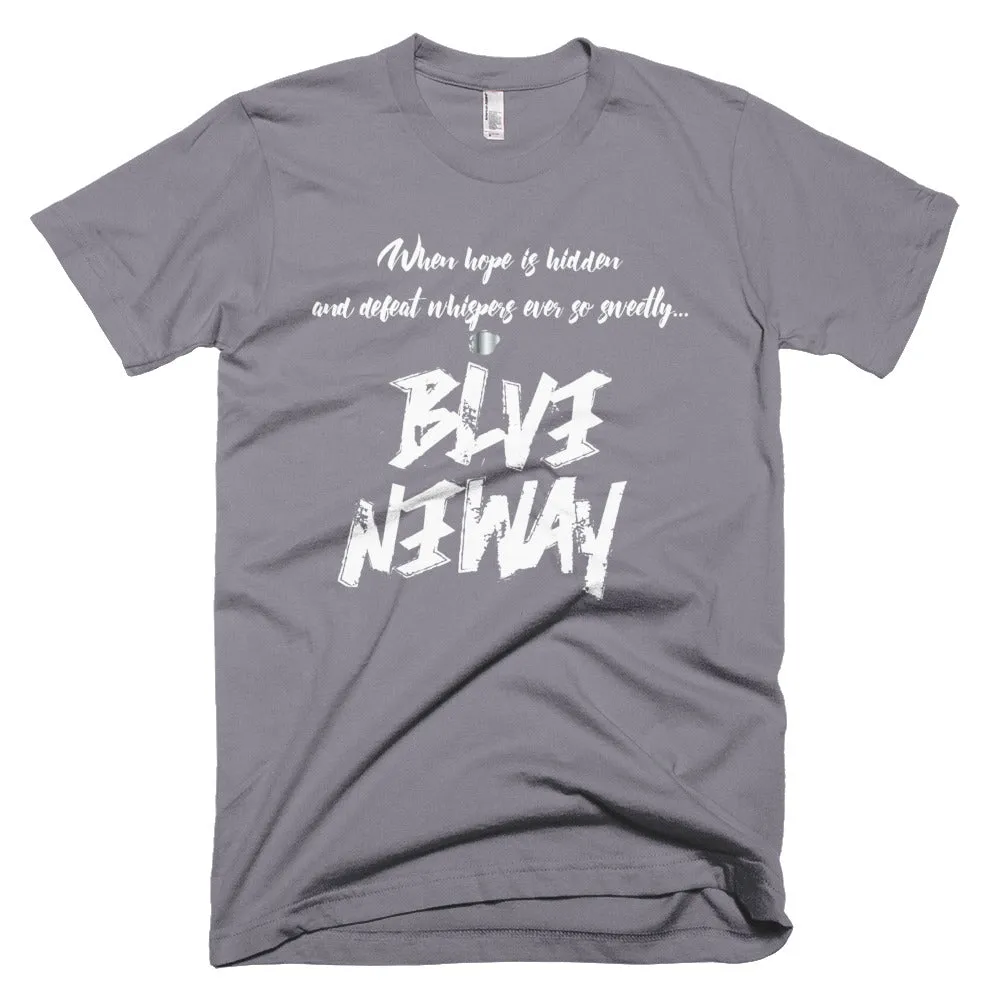 Believe Anyway Be Bold Unisex Short-Sleeve T-Shirt
