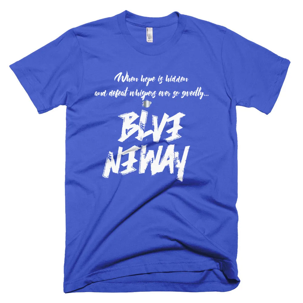 Believe Anyway Be Bold Unisex Short-Sleeve T-Shirt