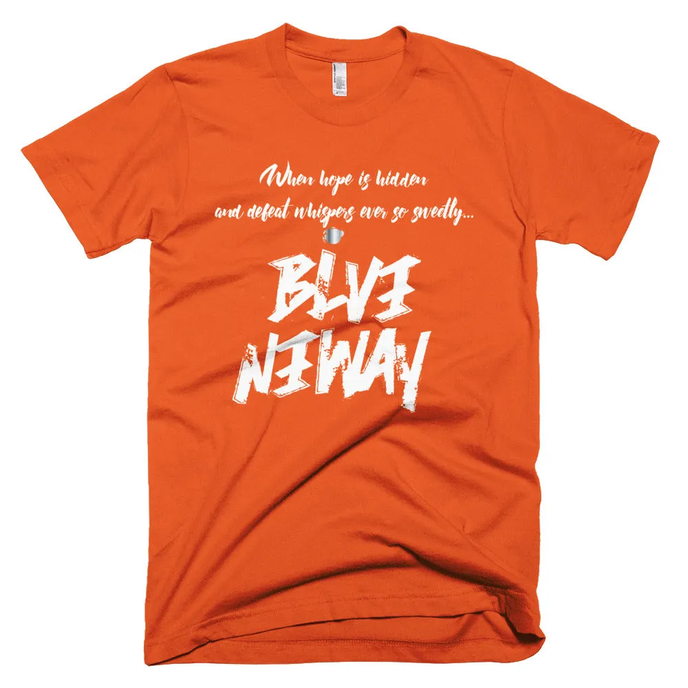 Believe Anyway Be Bold Unisex Short-Sleeve T-Shirt