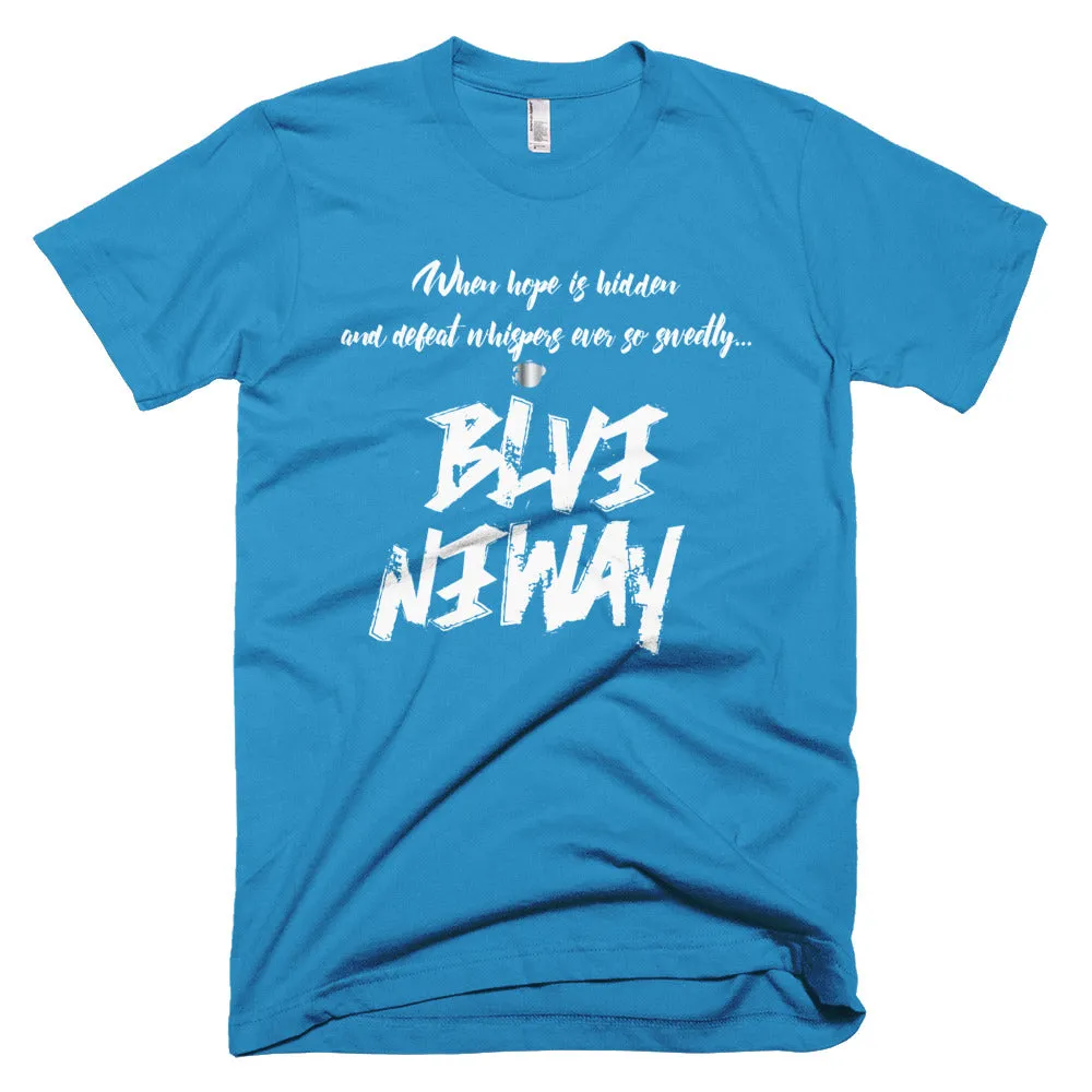 Believe Anyway Be Bold Unisex Short-Sleeve T-Shirt