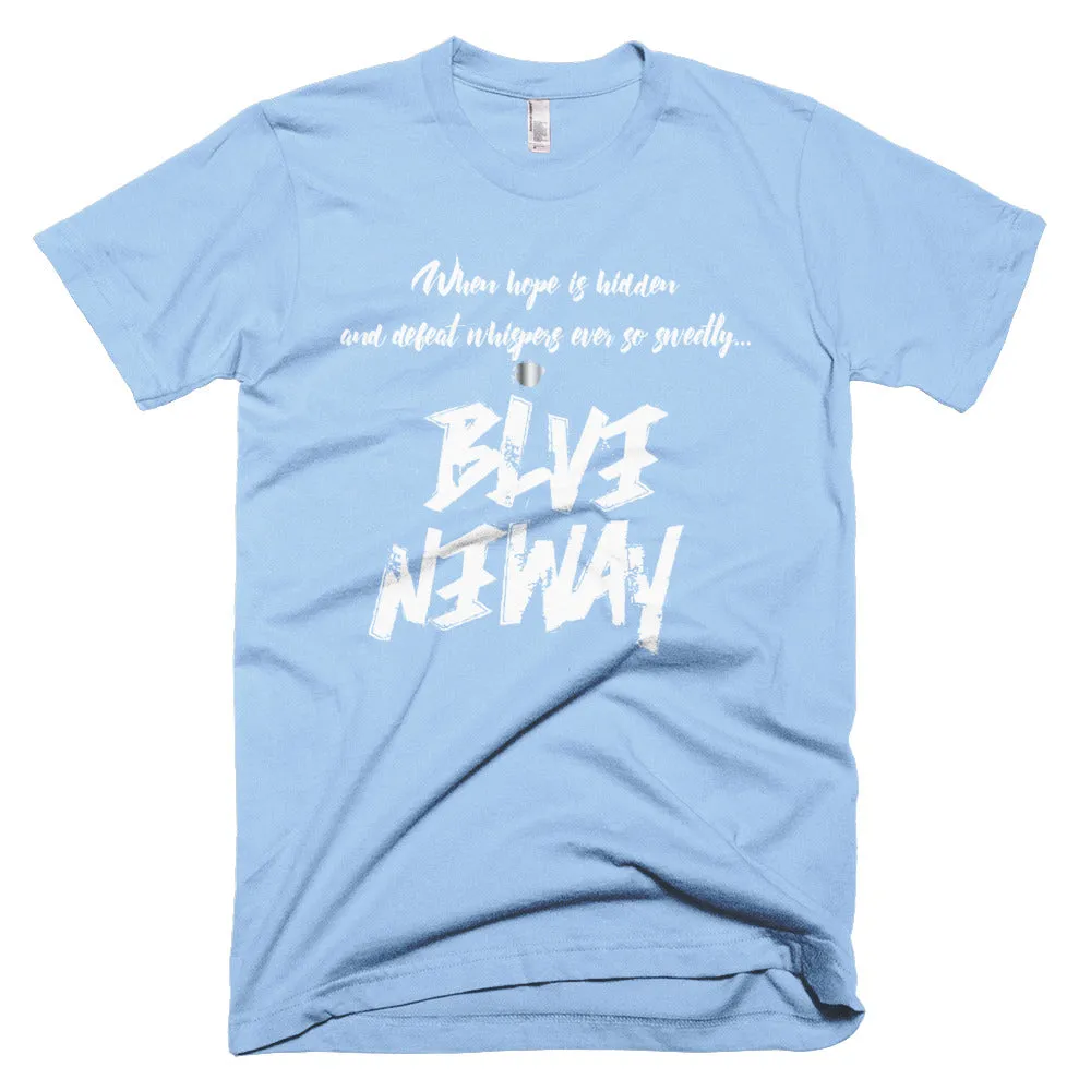 Believe Anyway Be Bold Unisex Short-Sleeve T-Shirt