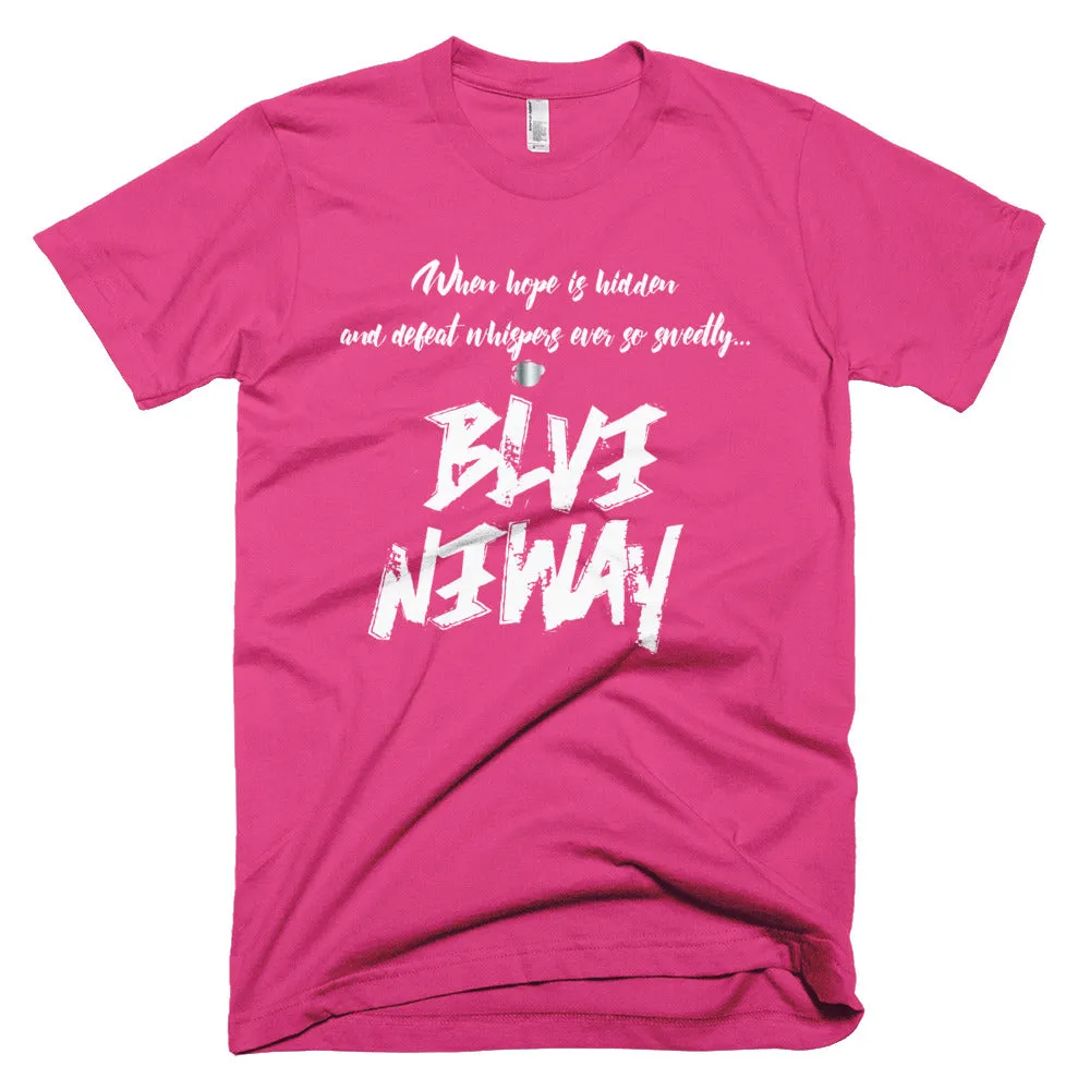 Believe Anyway Be Bold Unisex Short-Sleeve T-Shirt