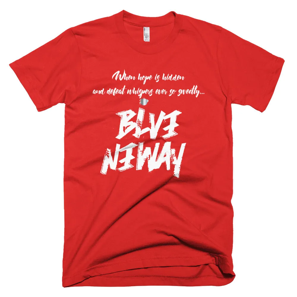 Believe Anyway Be Bold Unisex Short-Sleeve T-Shirt