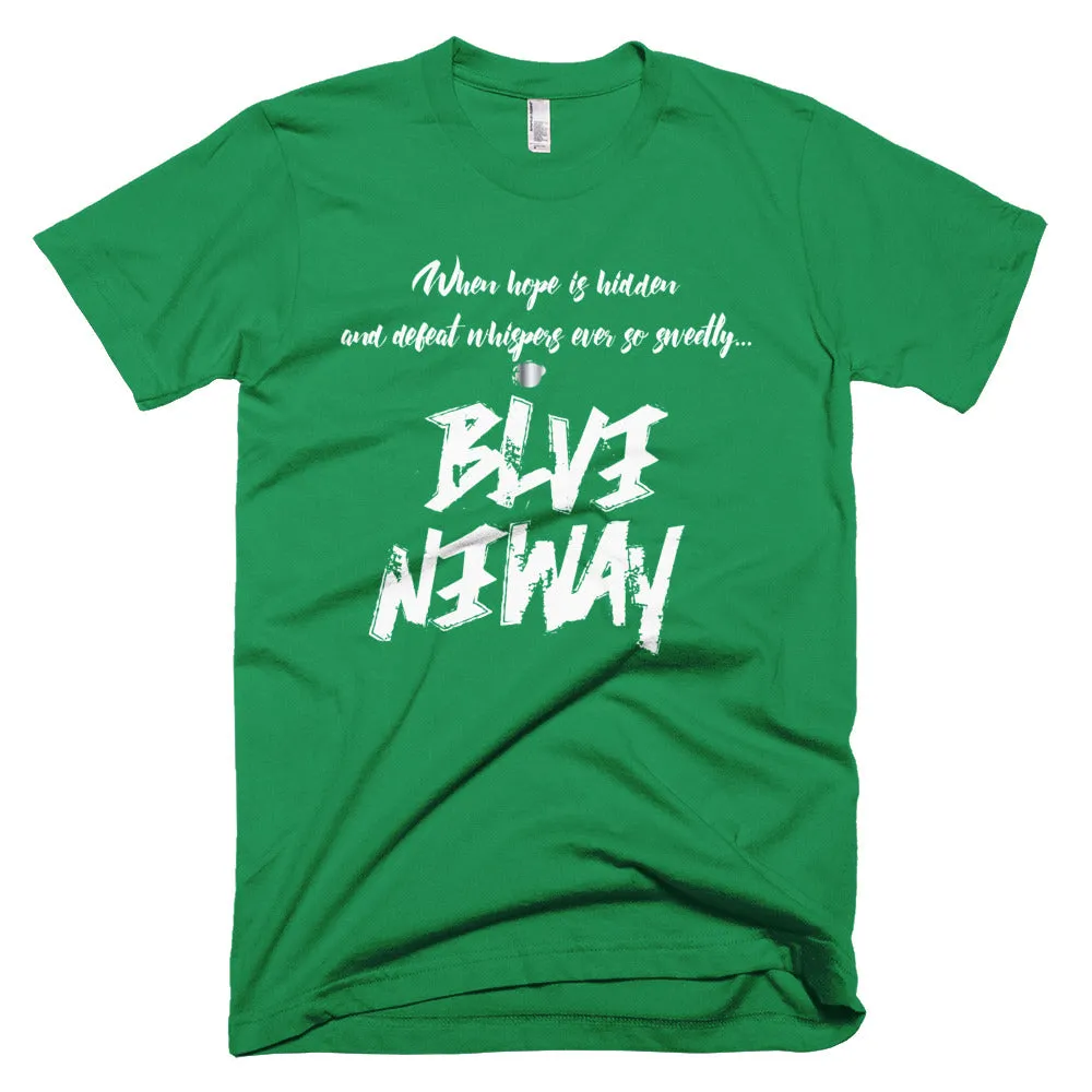Believe Anyway Be Bold Unisex Short-Sleeve T-Shirt