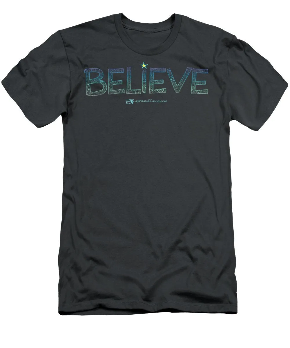 Believe - T-Shirt