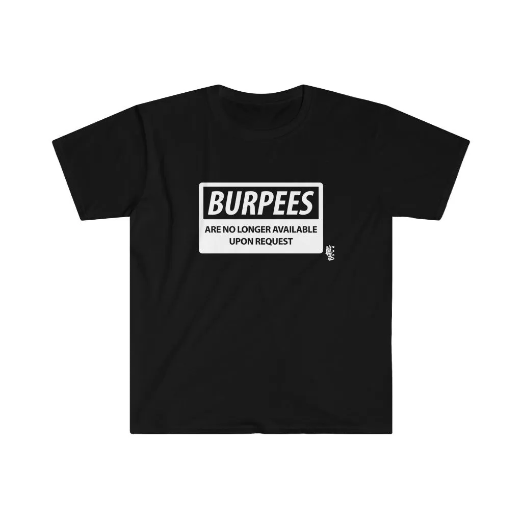 Burpees No Longer Available - Men's Fitted Workout T Shirt