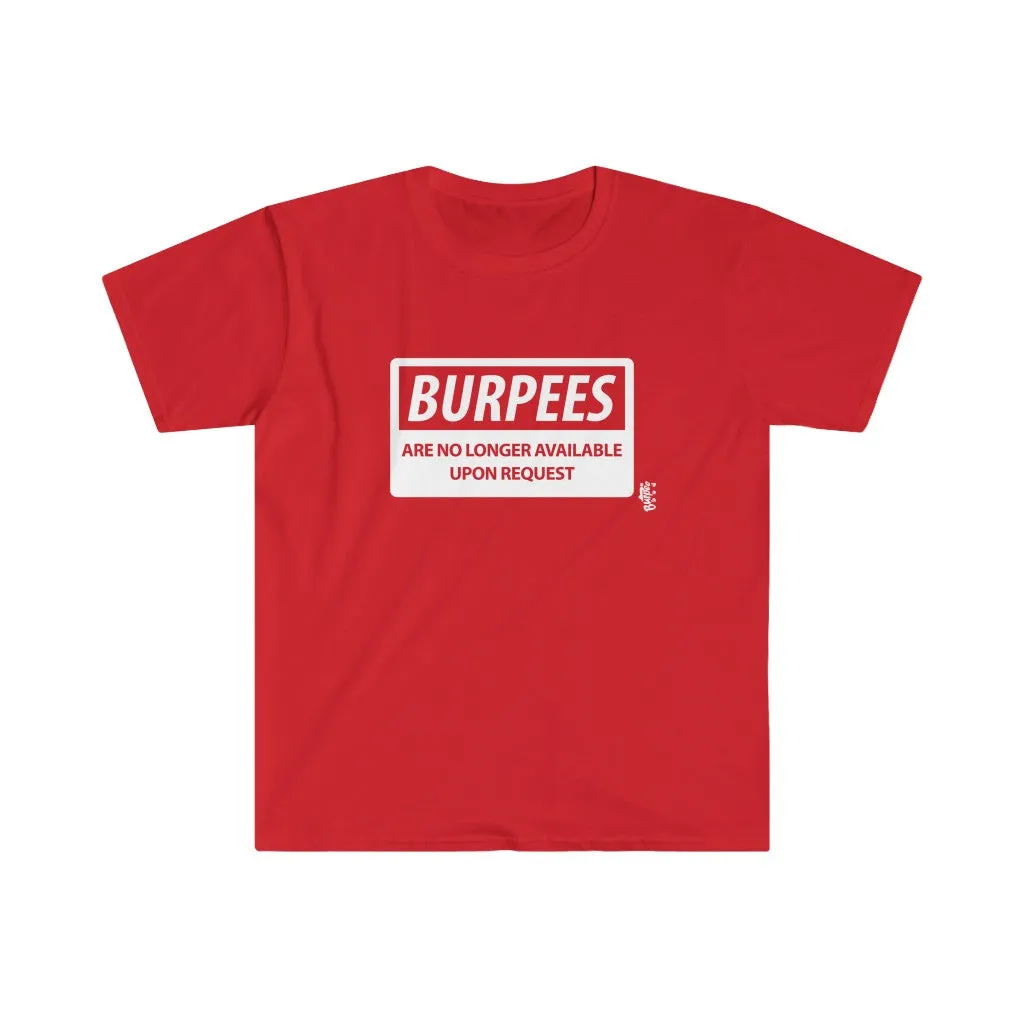 Burpees No Longer Available - Men's Fitted Workout T Shirt