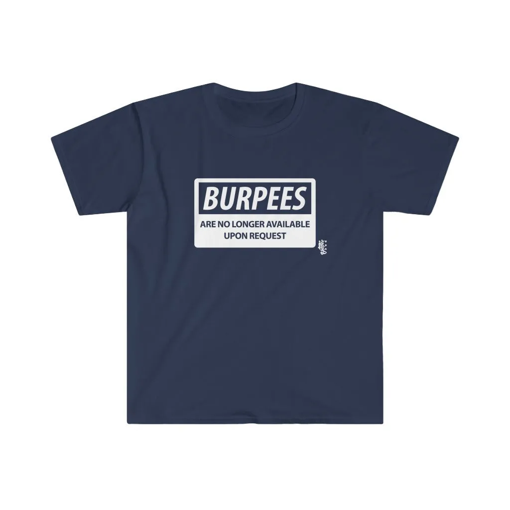 Burpees No Longer Available - Men's Fitted Workout T Shirt