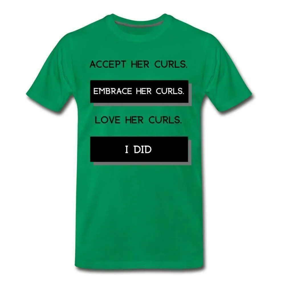 Embrace Her Curls Men's T-Shirt