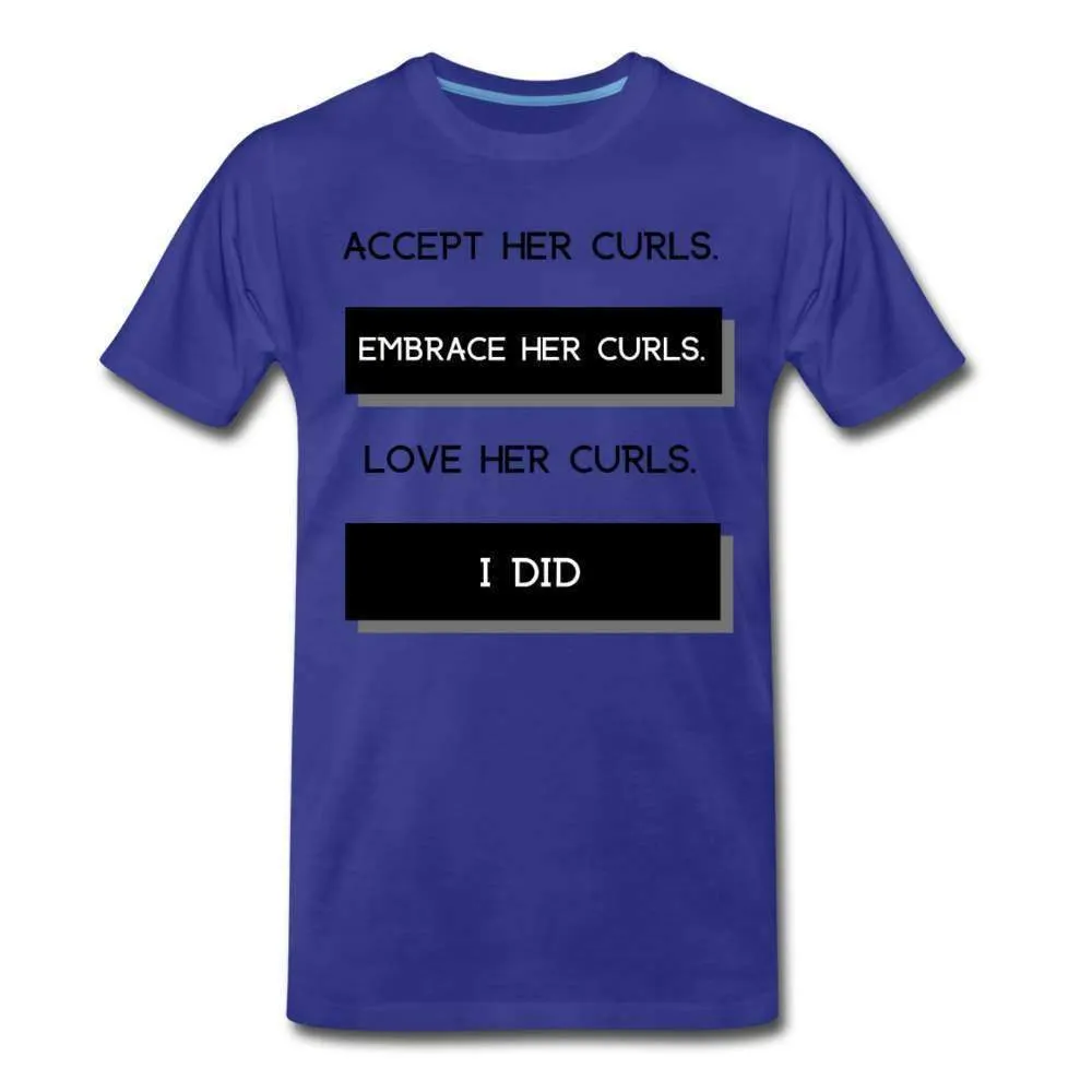 Embrace Her Curls Men's T-Shirt