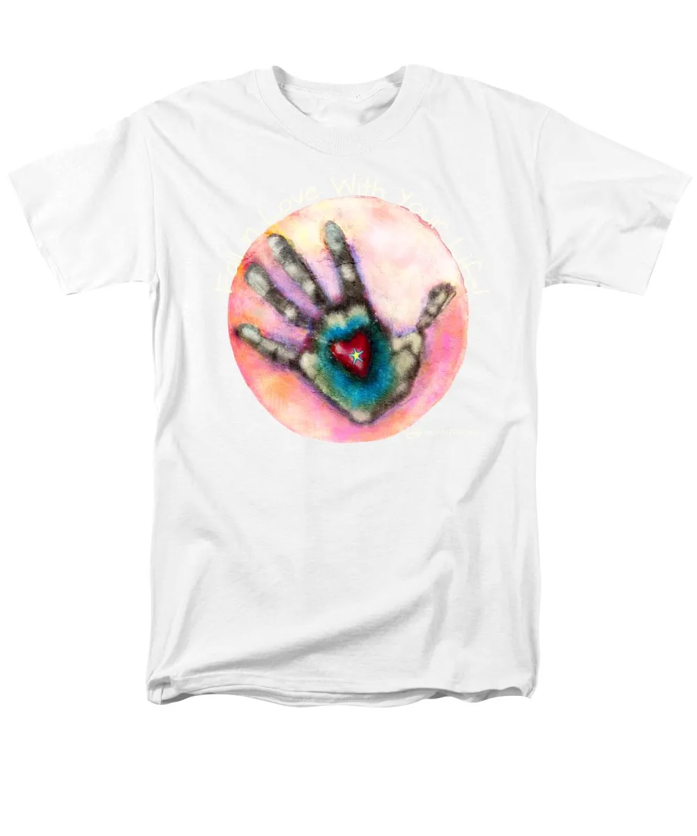 Fall In Love With Your Life - Men's T-Shirt  (Regular Fit)
