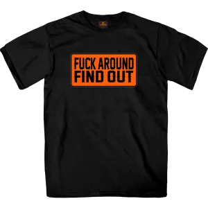 Fuck Around Find Out T-Shirt