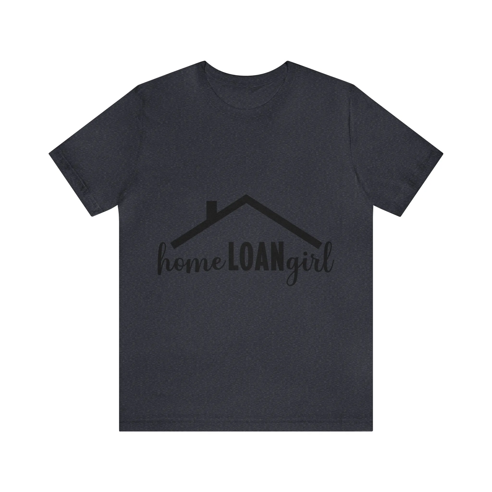Home Loan Girl Tee-2