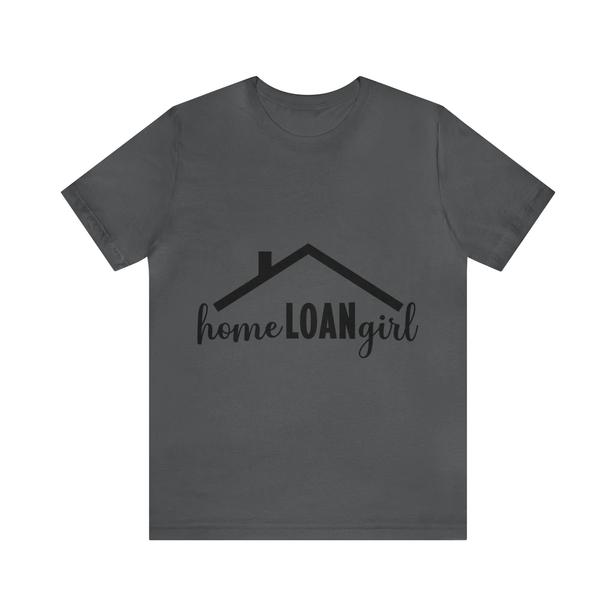 Home Loan Girl Tee-2
