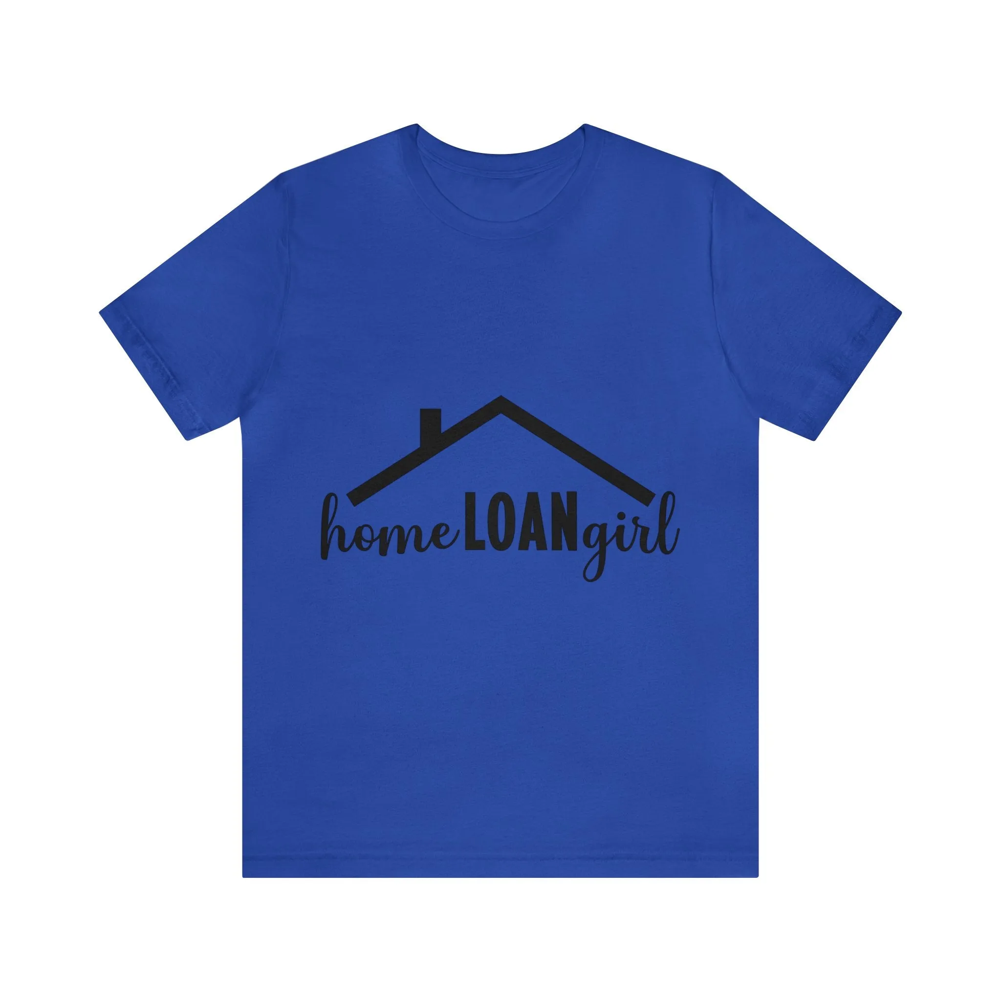 Home Loan Girl Tee-2
