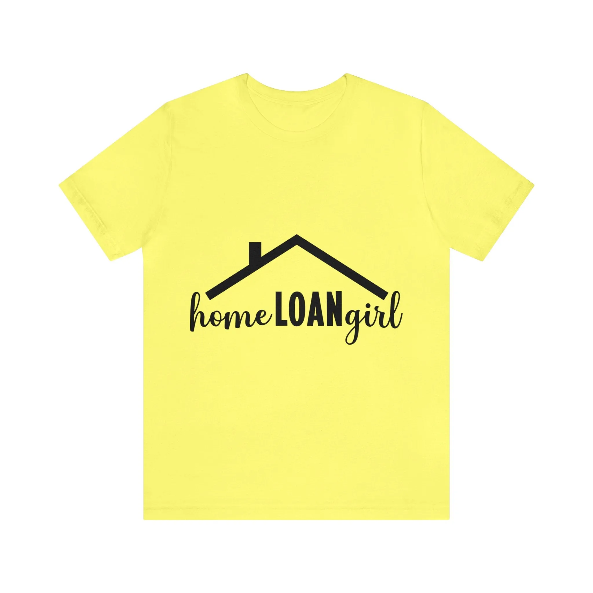 Home Loan Girl Tee-2