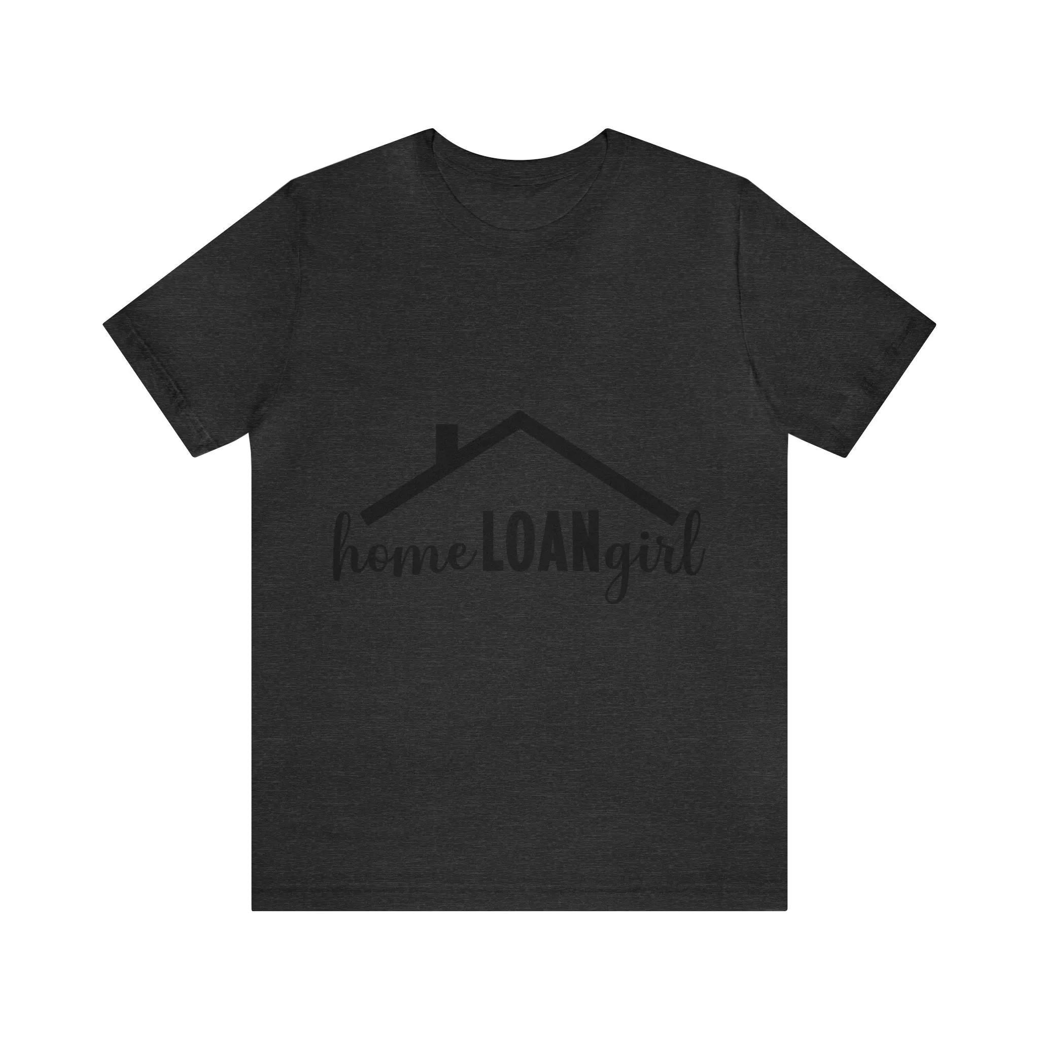 Home Loan Girl Tee-2