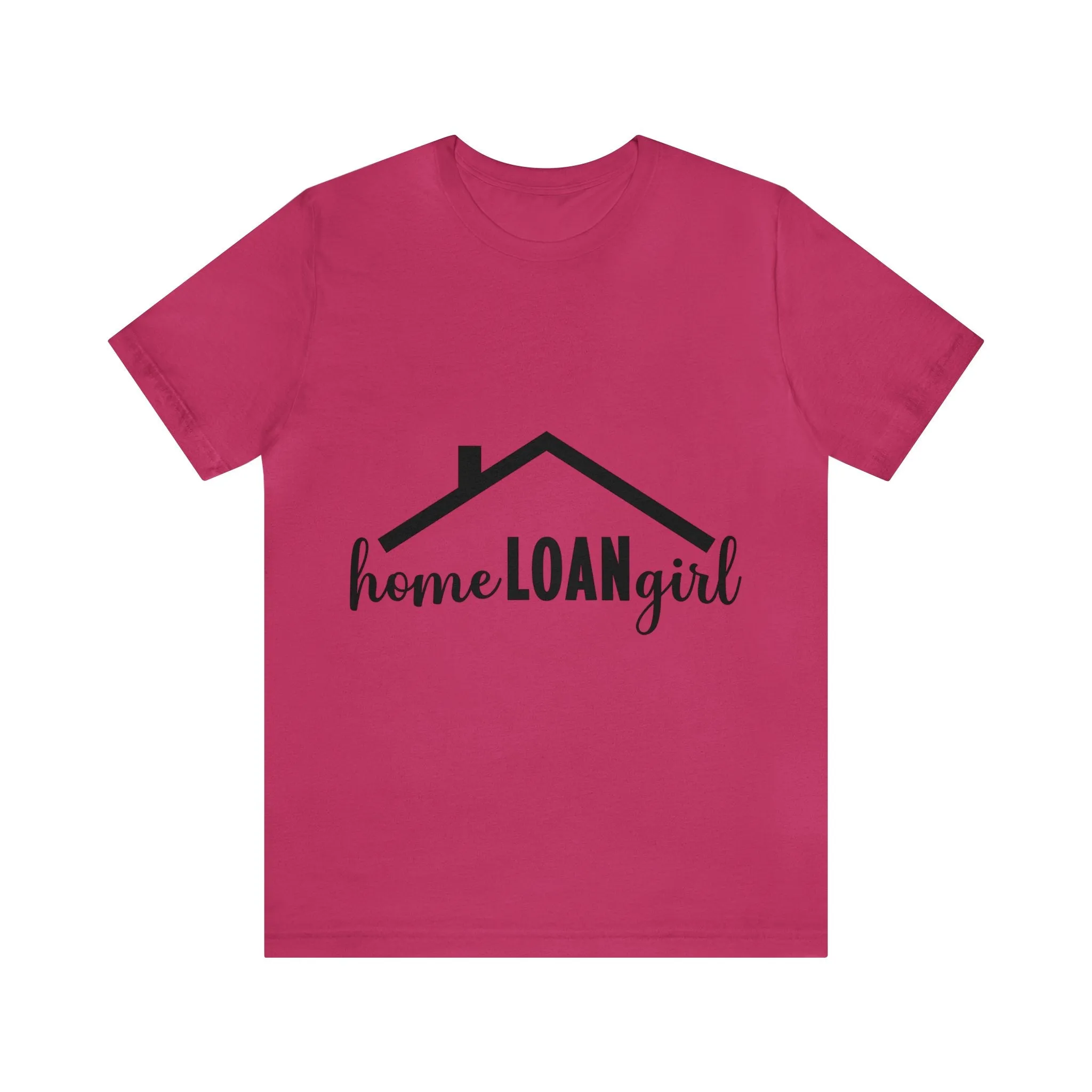 Home Loan Girl Tee-2