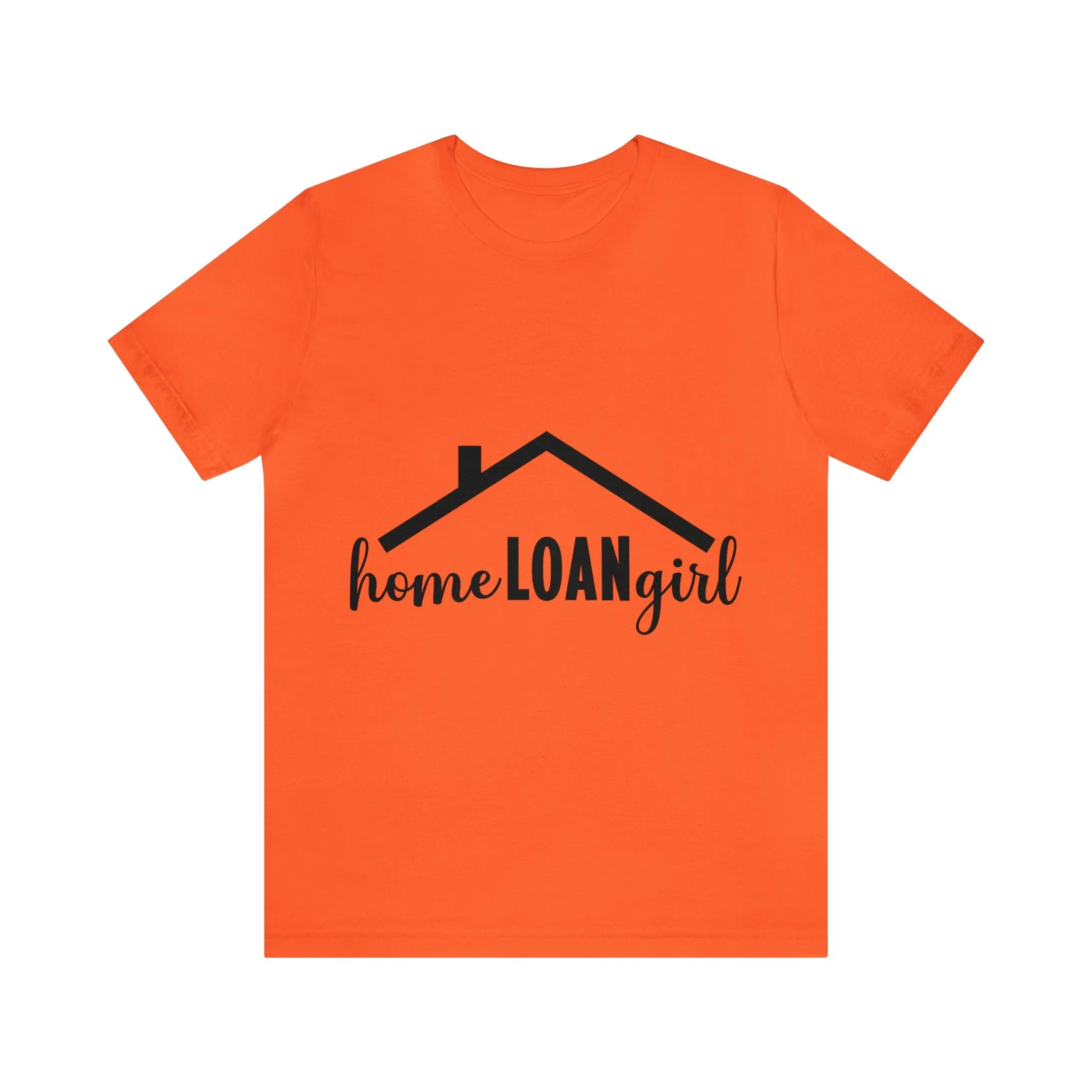 Home Loan Girl Tee-2