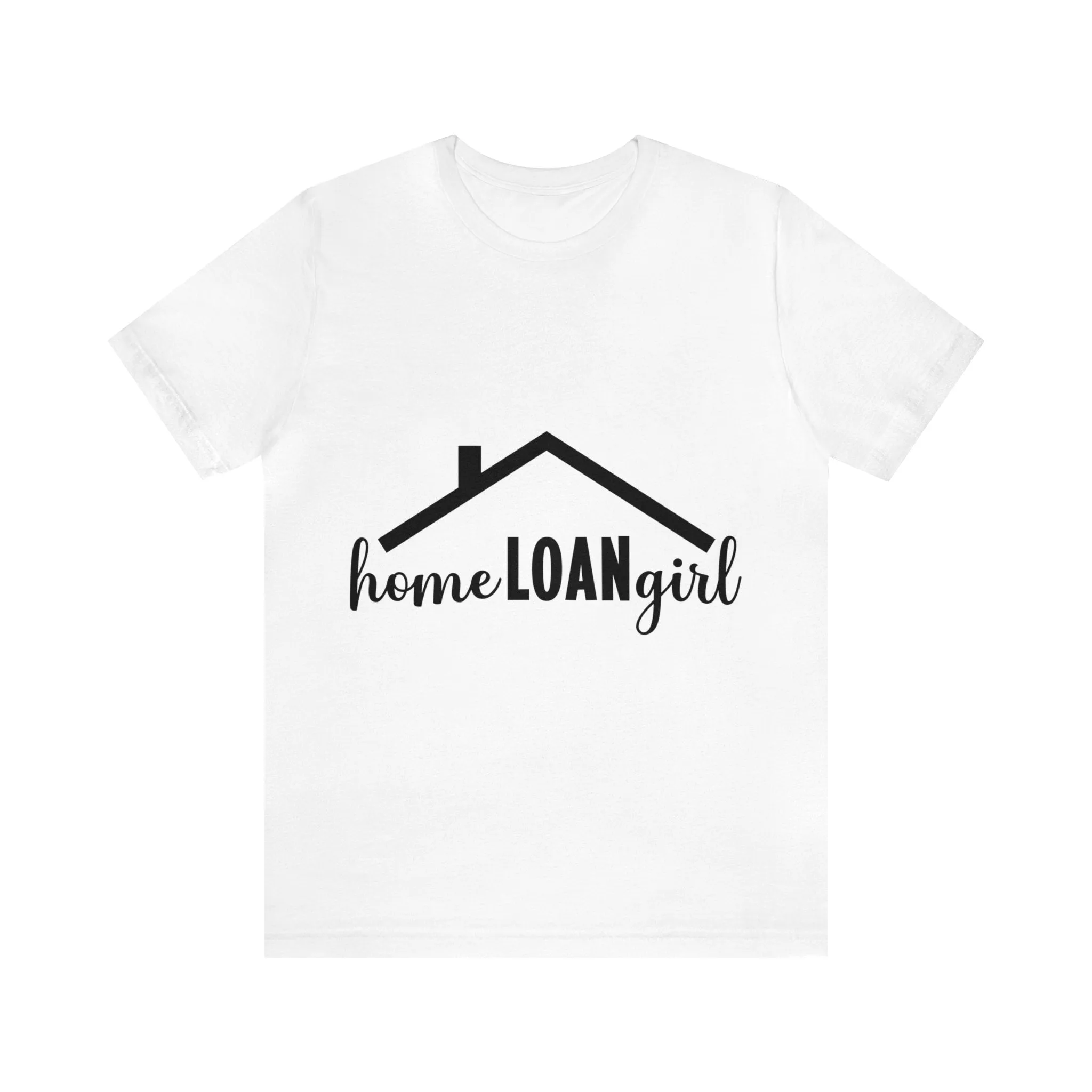 Home Loan Girl Tee-2
