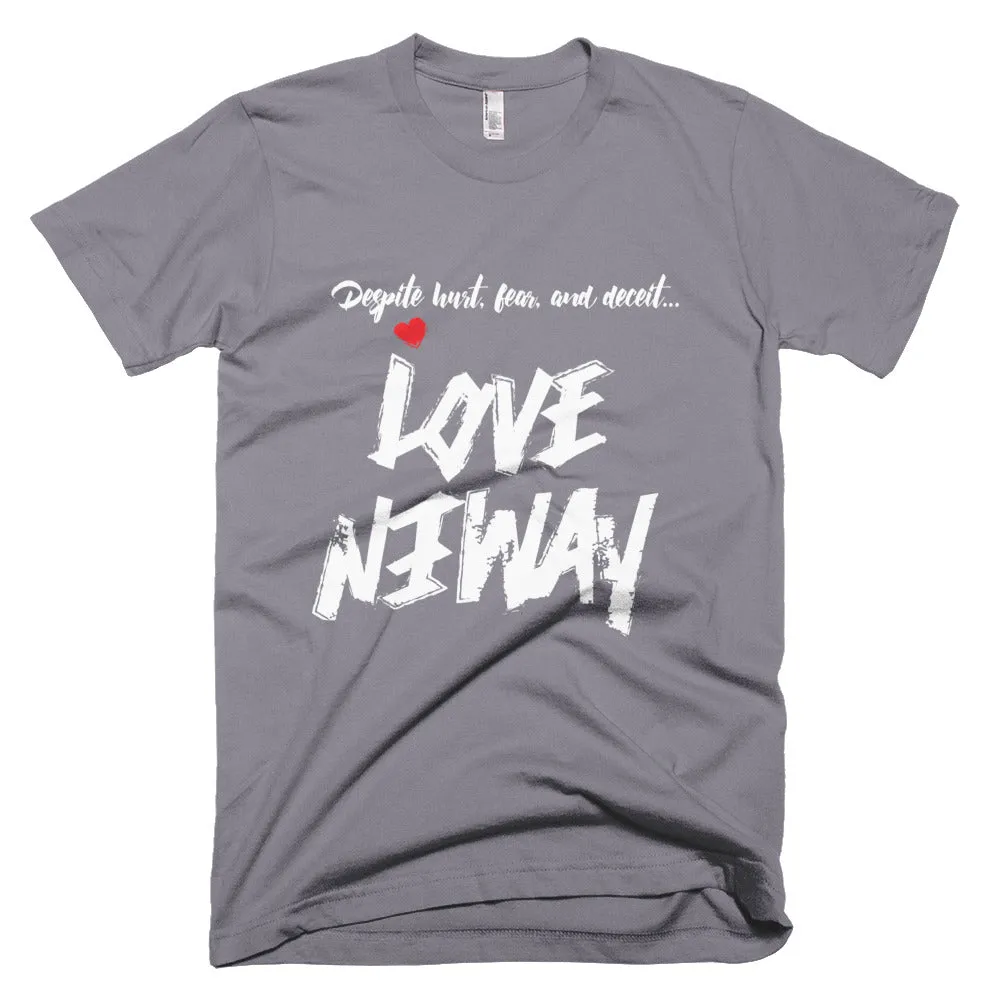 Love Anyway Despite Naysayers Unisex Short-Sleeve T-Shirt