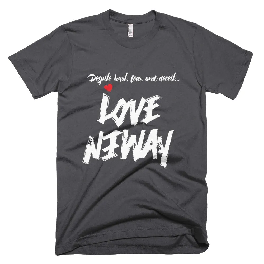 Love Anyway Despite Naysayers Unisex Short-Sleeve T-Shirt