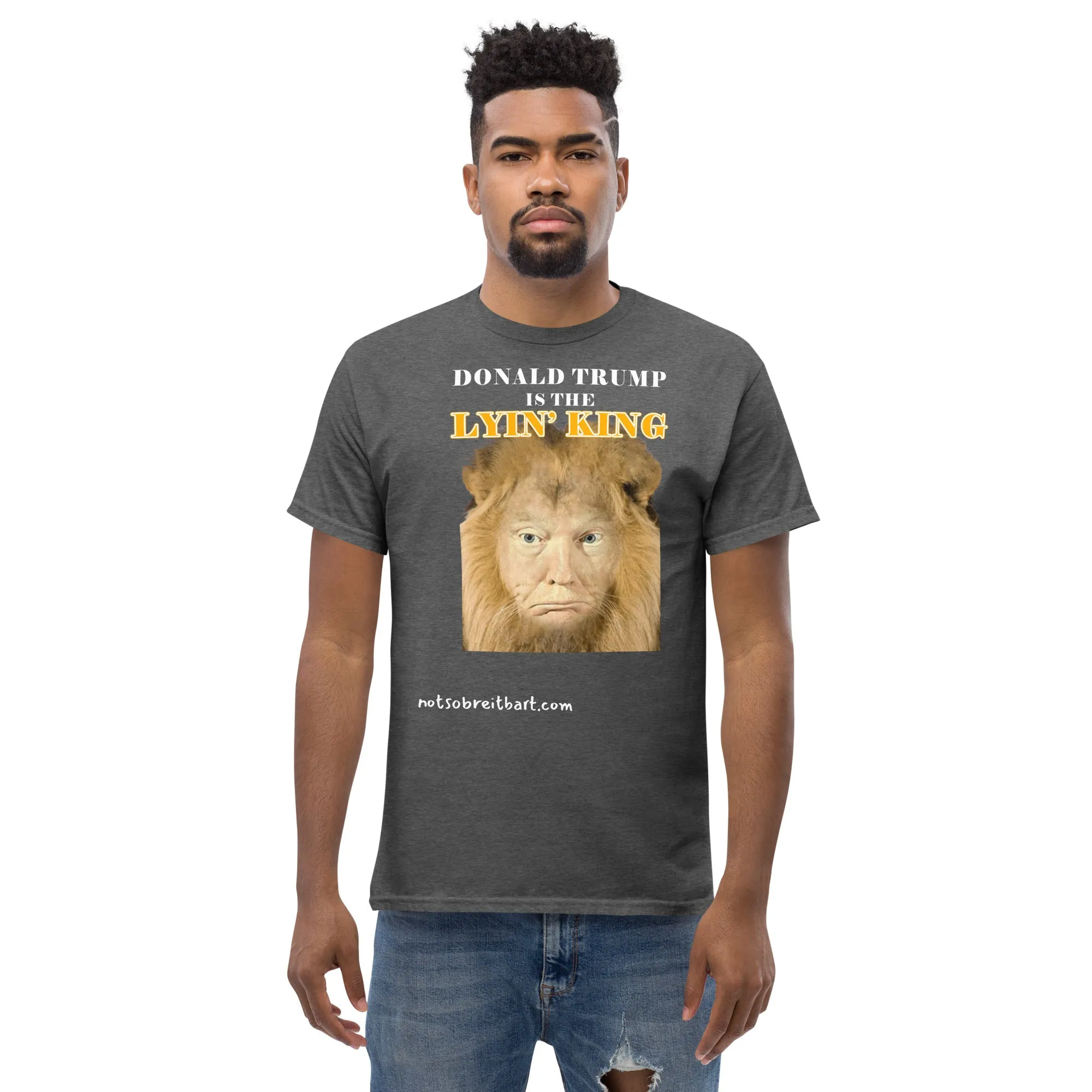 Lyin' King (without reviews) Unisex classic tee