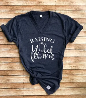 Raising a Wildflower Shirt - Mom Shirts Mom Life Shirt - Shirt for Mom - Mama Shirt - Gift For Mom Unisex Heather T-Shirt