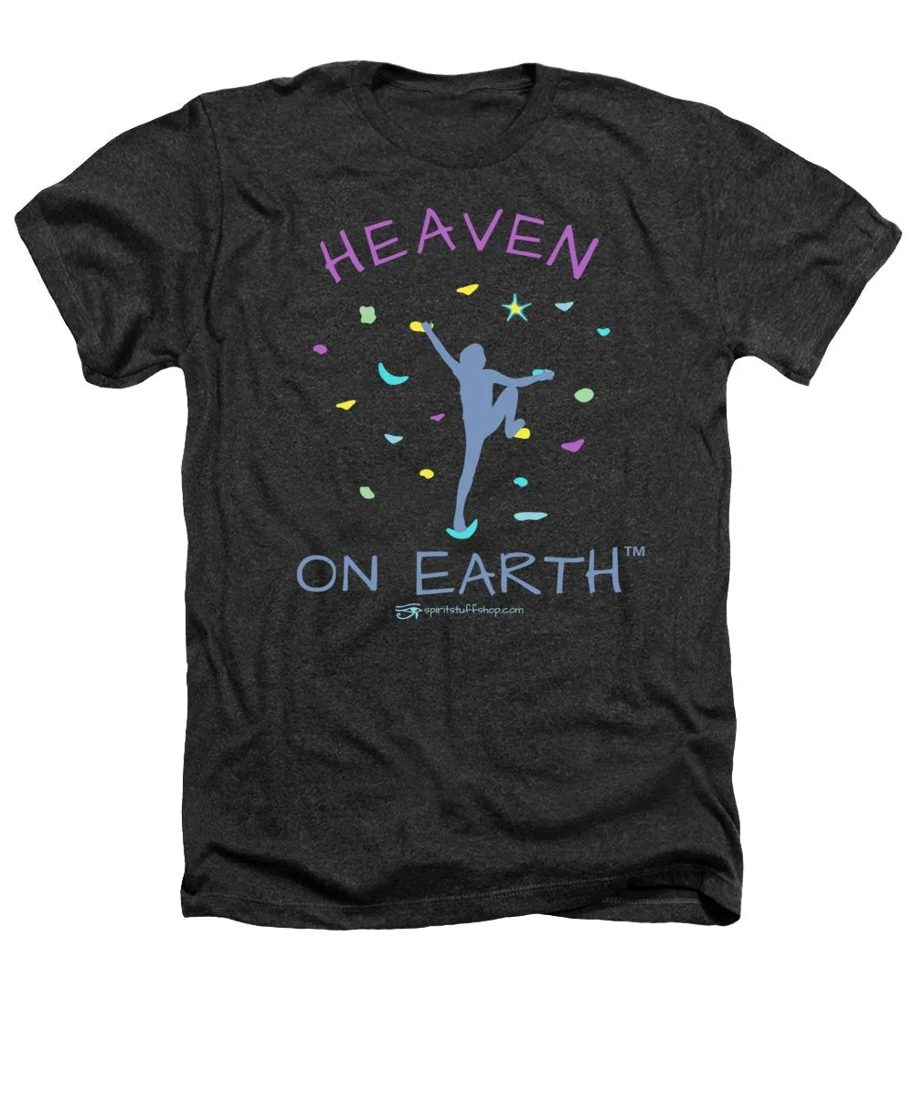 Rock Climbing Heaven On Earth - Heathers T-Shirt