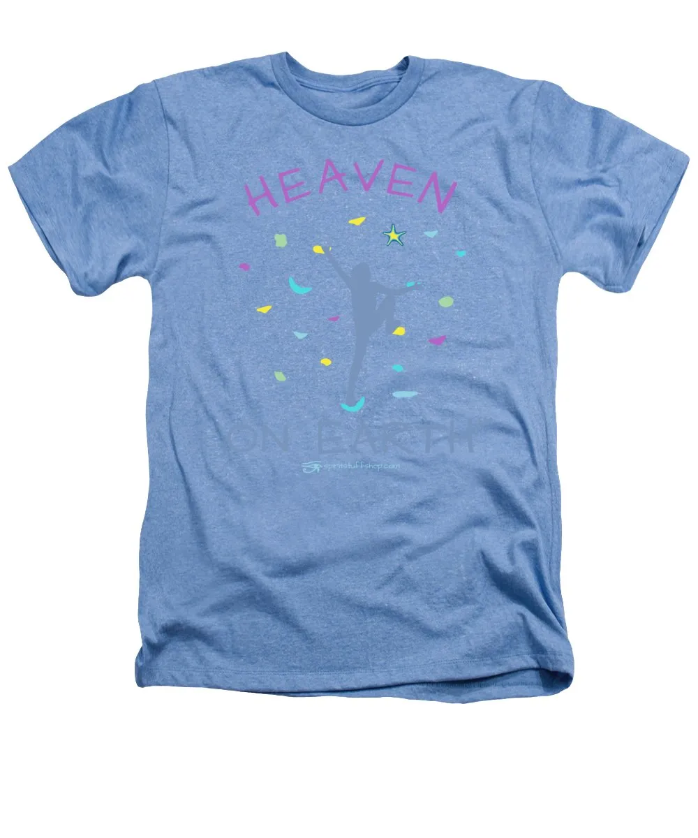 Rock Climbing Heaven On Earth - Heathers T-Shirt
